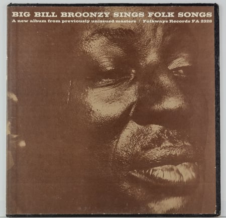 Big Bill Broonzy Sings Folk Songs